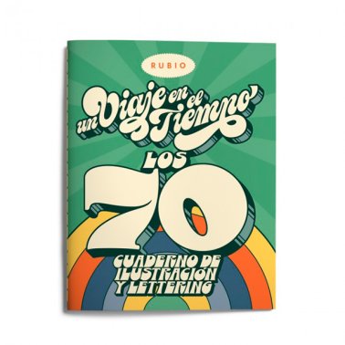 Cuaderno Rubio Un Viaje en el tiempo los 70